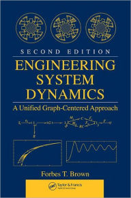 Title: Engineering System Dynamics / Edition 2, Author: Forbes T. Brown