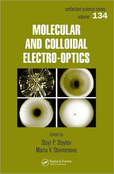 Molecular and Colloidal Electro-optics / Edition 1