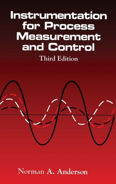 Instrumentation for Process Measurement and Control, Third Editon / Edition 3