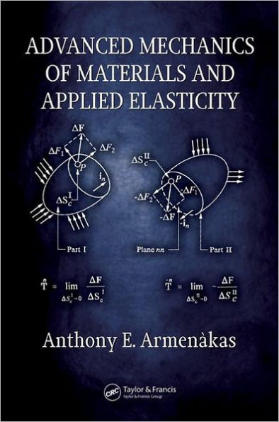 Advanced Mechanics of Materials and Applied Elasticity / Edition 1