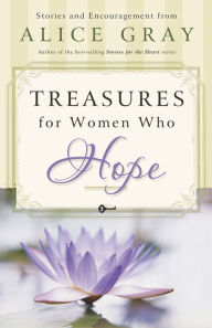 Title: Treasures for Women Who Hope, Author: Alice Gray