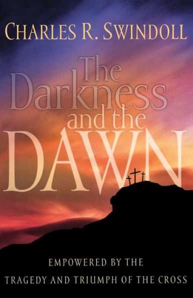 the Darkness and Dawn: Empowered by Tragedy Triumph of Cross