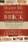 Alternative view 1 of Hand Me Another Brick: Timeless Lessons on Leadership