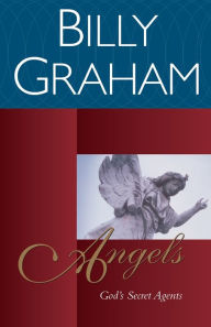 Title: Angels: God's Secret Agents, Author: Billy Graham