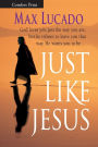 Just Like Jesus (Comfort Print)