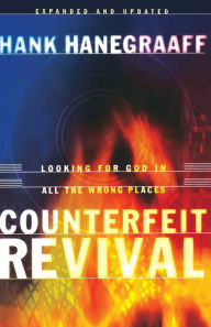 Title: Counterfeit Revival, Author: Hank Hanegraaff