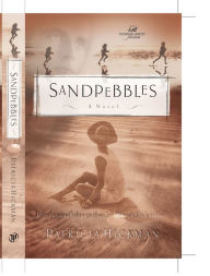 Title: Sandpebbles, Author: Patricia Hickman
