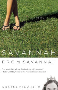 Title: Savannah from Savannah (Savannah Series #1), Author: Denise Hildreth