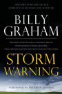 Storm Warning: Whether Global Recession, Terrorist Threats, or Devastating Natural Disasters, These Ominous Shadows Must Bring Us Back to the Gospel