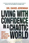 Alternative view 1 of Living with Confidence in a Chaotic World: What on Earth Should We Do Now?