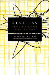 Title: Restless: Because You Were Made for More, Author: Jennie Allen