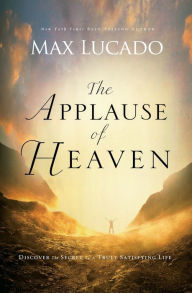 The Applause of Heaven