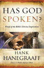 Has God Spoken? (International Edition): Proof of the Bible's Divine Inspiration