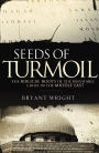 Seeds of Turmoil: The Biblical Roots of the Inevitable Crisis in the Middle East