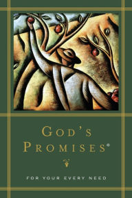 Title: God's Promises for Your Every Need: A Treasury of Scripture for Life, Author: Thomas Nelson