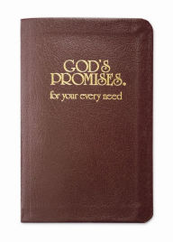 Title: God's Promises for Your Every Need: A Treasury of Scripture for Life, Author: Thomas Nelson