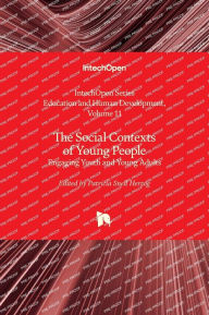 Title: The Social Contexts of Young People - Engaging Youth and Young Adults, Author: Katherine K M Stavropoulos
