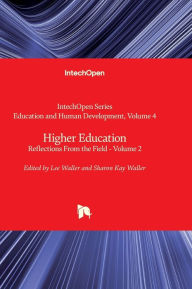 Title: Higher Education - Reflections From the Field - Volume 2, Author: Katherine K M Stavropoulos