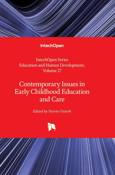 Contemporary Issues in Early Childhood Education and Care