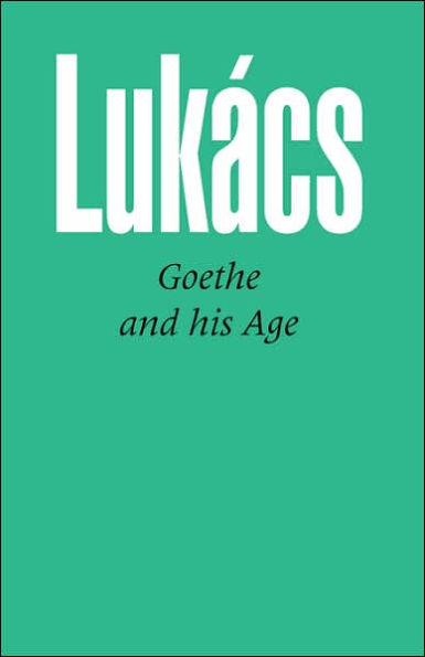 Goethe and His Age