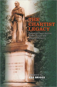 Title: The Chartist Legacy, Author: Owen Ashton