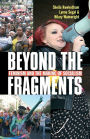 Beyond the Fragments: Feminism and the Making of Socialism