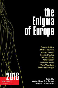 Title: The Enigma of Europe: transform! 2016, Author: Walter Baier