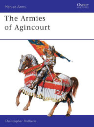 Title: The Armies of Agincourt, Author: Christopher Rothero