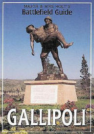 Title: Gallipoli: Battlefield Guide, Author: Tonie Holt