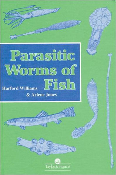 Parasitic Worms Of Fish / Edition 1