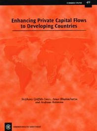Enhancing Private Capital Flows to Developing Countries: Economic Paper No. 49