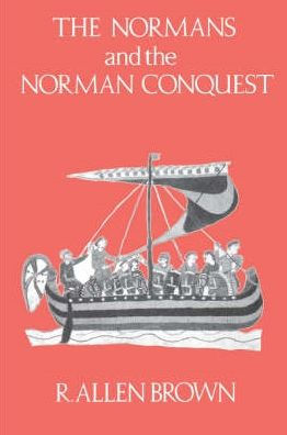 The Normans and the Norman Conquest / Edition 2