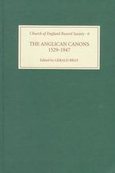 Title: The Anglican Canons, 1529-1947, Author: Gerald Bray