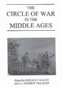 The Circle of War in the Middle Ages: Essays on Medieval Military and Naval History