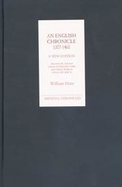 An English Chronicle 1377-1461: A New Edition: Aberystwyth, National Library of Wales MS 21608, and Oxford, Bodleian Library MS Lyell 34