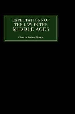 Expectations of the Law in the Middle Ages