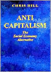 Anti-Capitalism: The Social Economy Alternative