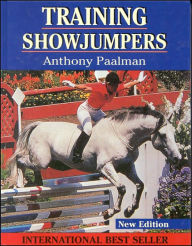 Title: Training Showjumpers / Edition 2, Author: Anthony Paalman