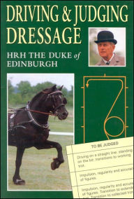 Title: Driving and Judging Dressage, Author: Prince Phillip