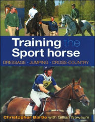 Title: Training the Sport Horse, Author: Christopher Bartle