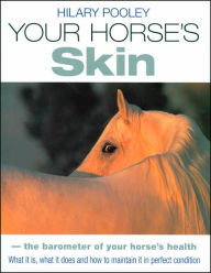 Title: Your Horse's Skin, Author: Hilary Pooley