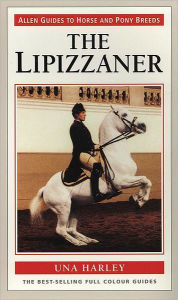 Title: The Lipizzaner, Author: Una Harley