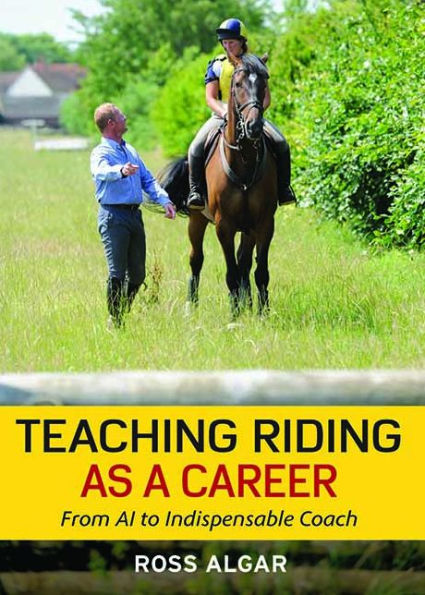 Teaching Riding as a Career: From A1 to Indispensable Coach