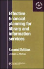 Effective Financial Planning for Library and Information Services / Edition 2