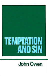 Title: Temptation and Sin, Author: John Owen