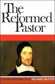 Title: The Reformed Pastor / Edition 5, Author: Richard Baxter