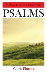 Title: Psalms, Author: W. S. Plumer