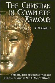 Title: Christian in Complete Armour, Author: William Gurnall