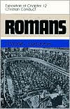 Christian Conduct: An Exposition of Romans 12