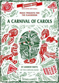 Title: A Carnival of Carols: Teacher's Book, Author: Andrew Watts